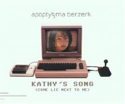 Apoptygma Berzerk : Kathy's Song